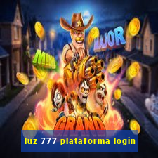 luz 777 plataforma login